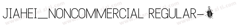 JIAHEI_NONCOMMERCIAL REGULAR字体转换